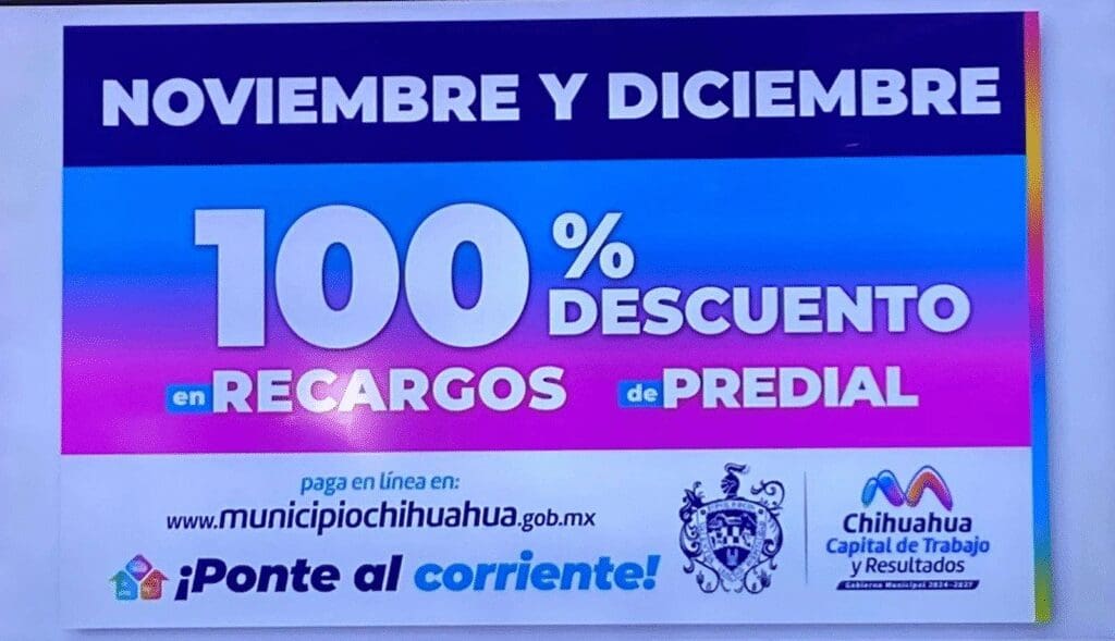Municipio de Chihuahua ofrece 100% de descuento en recargos del Predial durante noviembre y diciembre