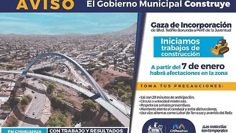 Avanzan puentes viales en puntos estratégicos de Chihuahua