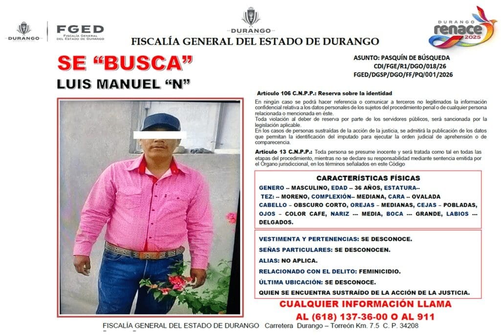 Emiten ficha de búsqueda por presunto feminicida de Marisol en Durango