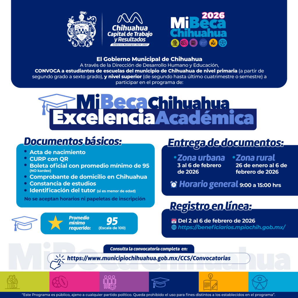 Hoy vence plazo para solicitar la Beca Chihuahua Excelencia Académica 2026.