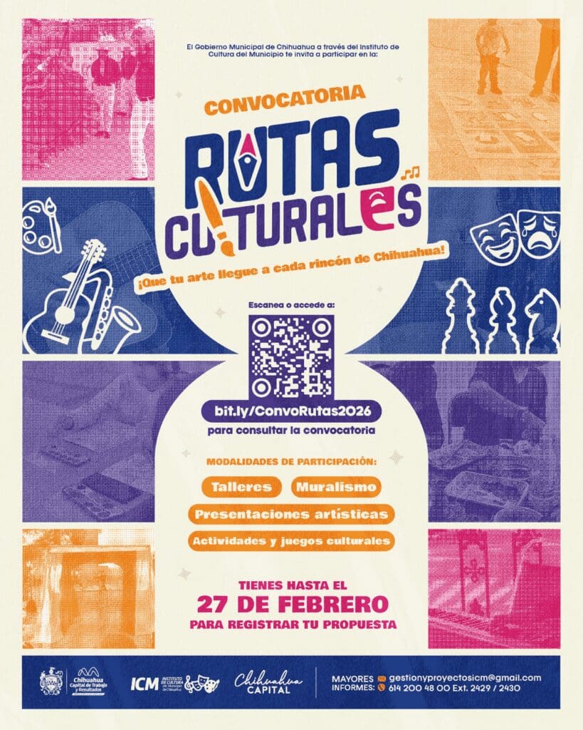 Abren convocatoria “Rutas Culturales 2026” para artistas y colectivos en Chihuahua.