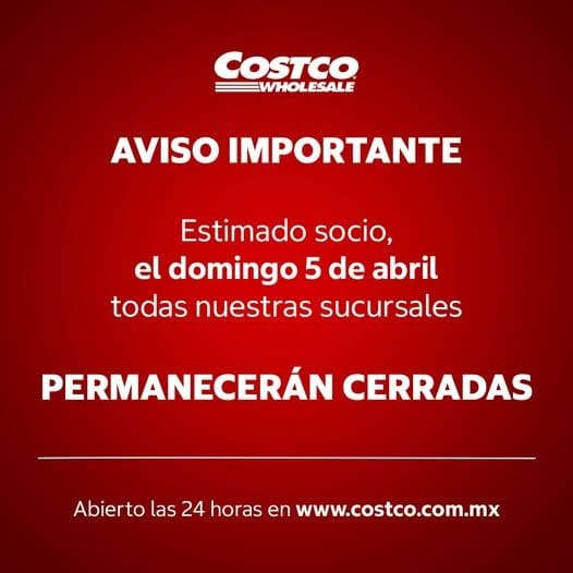 Costco cerrará el domingo 5 de abril en todo México. Conoce los motivos y cuándo reabren las sucursales para planear tus compras con tiempo.