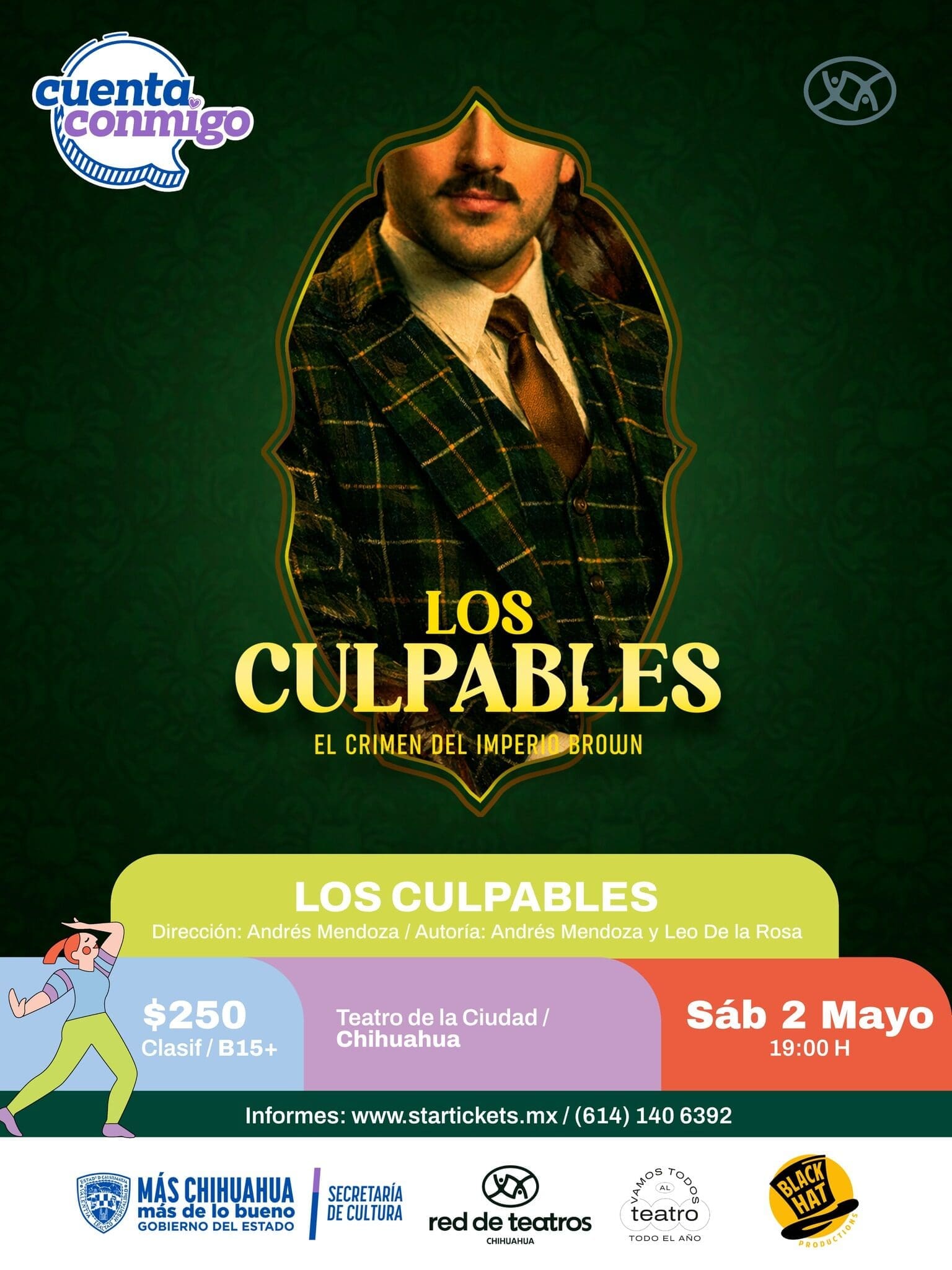 La obra Los Culpables el crimen del Imperio Brown se presenta este 2 de mayo en el Teatro de la Ciudad de Chihuahua. Suspenso, misterio y una fortuna en juego. Boletos desde 250 pesos en taquilla. Conoce todos los detalles.
