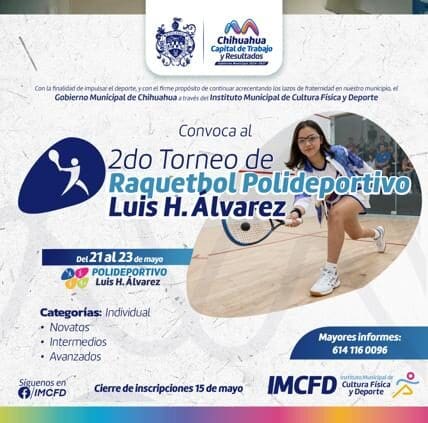 Invitan a torneo de raquetbol en el Polideportivo Luis H. Álvarez en Chihuahua.