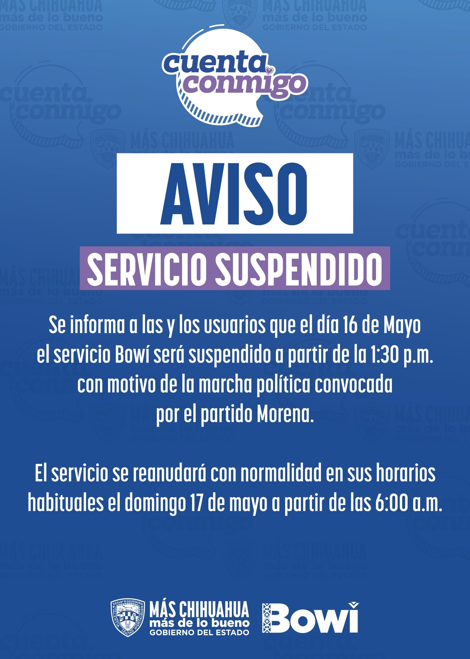 La OTV informó que el Bowí suspenderá su servicio este sábado 16 de mayo a partir de la 1:30 pm por la marcha de Morena en Chihuahua. El servicio se restablece el domingo 17 de mayo desde las 6:00 horas.
