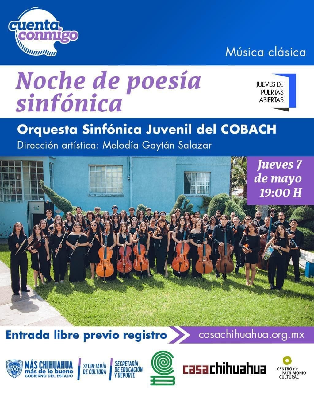 La Orquesta Sinfónica del Cobach presenta Noche de poesía sinfónica este 7 de mayo en Casa Chihuahua. Entrada libre, 60 músicos jóvenes y clásicos como El lago de los cisnes. Confirma tu asistencia en casachihuahua.org.mx.
