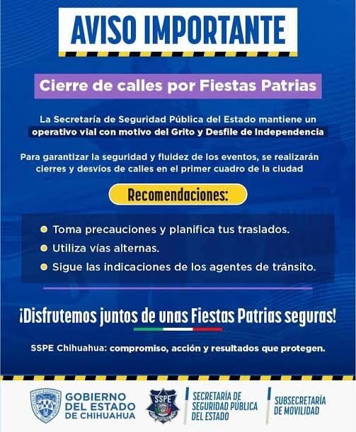 Conoce las calles que tendrán cierres y restricciones en el Centro de Chihuahua por El Grito de Independencia y el desfile del 16 de septiembre.