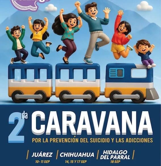 El Gobierno de Chihuahua anunció una caravana para prevenir suicidio y adicciones que recorrerá Ciudad Juárez, Chihuahua capital y Parral.